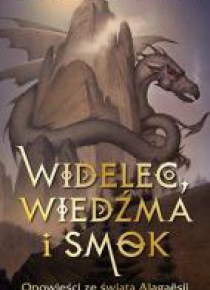 Opowieści ze świata Alagaesii T.1 Widelec..