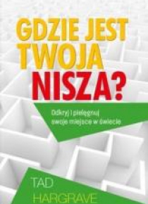 Gdzie jest twoja nisza?