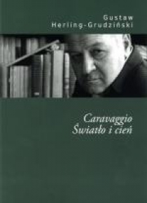 Caravaggio. Światło i cień