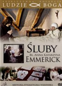 Ludzie Boga. Śluby bł. A.K. Emmerick DVD + ksiażka