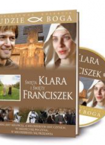 Ludzie Boga. Św. Klara, Św. Franciszek DVD+książka