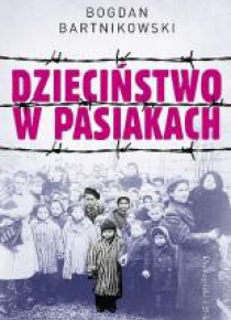 Dzieciństwo w pasiakach