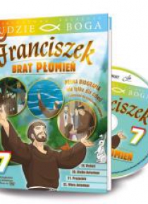 Ludzie Boga. Św. Franciszek. Brat Płomień cz.7 DVD