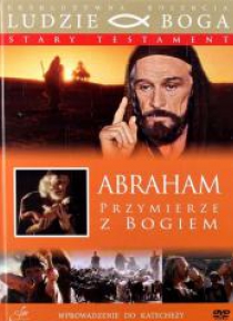 Ludzie Boga. Abraham. Przymierze z Bogiem DVD