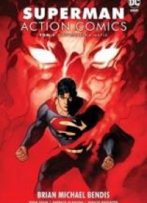 Superman Action Comics. Tom 1. Niewidzialna mafia
