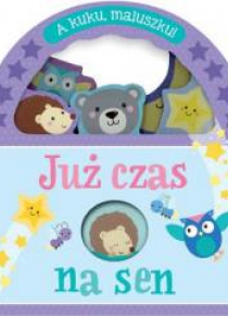 A kuku, maluszku! Już czas na sen