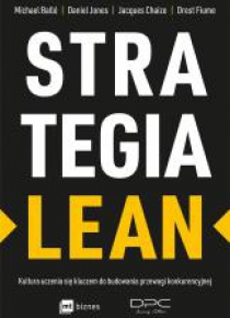 Strategia Lean. Kultura uczenia się kluczem..