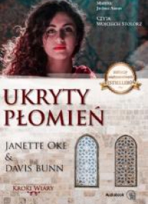 Ukryty płomień T.2 Kroki wiary audiobook