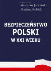 Bezpieczeństwo Polski w XXI wieku