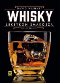 Whisky. Leksykon smakosza