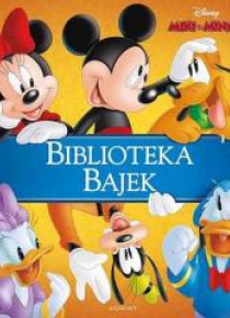 Miki & Minnie. Biblioteka Bajek