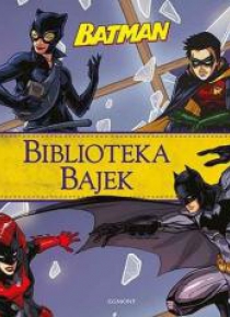 Batman. Biblioteka Bajek