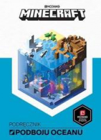 Minecraft. Podręcznik podboju oceanu