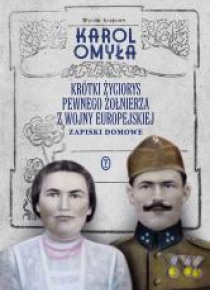 Krótki życiorys pewnego żołnierza z wojny europe.