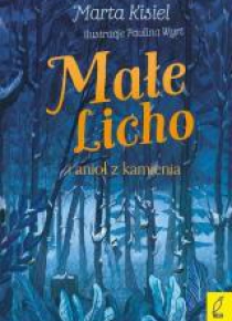 Małe Licho i anioł z kamienia
