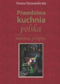 Prawdziwa kuchnia polska