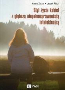 Styl życia kobiet z głębszą niepełnosprawnością...