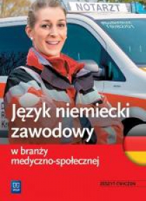 Język niemiecki zawodowy w branży med.-społ. ćw