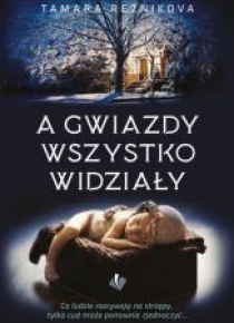 A gwiazdy wszystko widziały