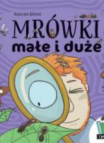Mrówki małe i duże