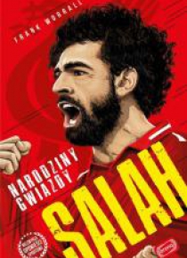 Salah. Narodziny gwiazdy