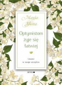 Optymistom żyje się łatwiej