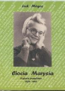 Ciocia Marysia. Historia prawdziwa 1939-1945 CD