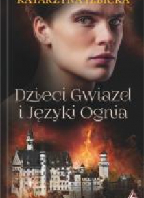 Dzieci gwiazd i języki ognia