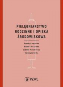 Pielęgniarstwo rodzinne i opieka środowiskowa