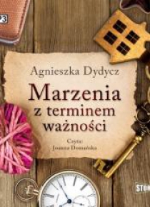 Marzenia z terminem ważności audiobook