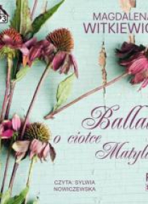 Ballada o ciotce Matyldzie audiobook