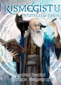 Gra - Trismegistus. Ostateczna Formuła