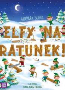 Elfy na ratunek!