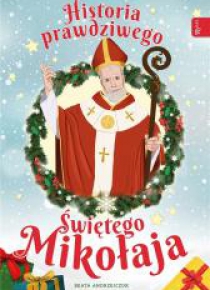 Historia prawdziwego św Mikołaja