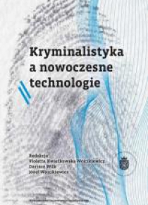 Kryminalistyka a nowoczesne technologie