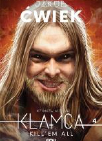 Kłamca 4. Kill'em all