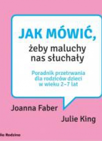 Jak mówić, żeby maluchy nas słuchały CD