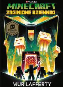 Minecraft. Zaginione dzienniki