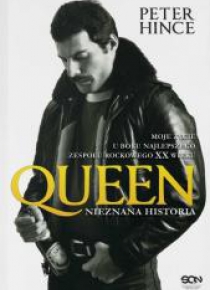 Queen. Historia nieznana