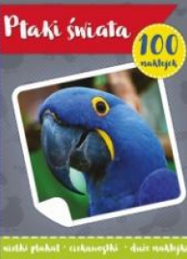 100 naklejek. Ptaki świata