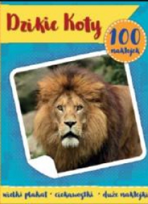 100 naklejek. Dzikie koty
