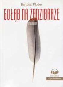 Gołąb na Zanzibarze + audiobook