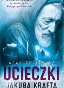 Ucieczki Jakuba Krafta