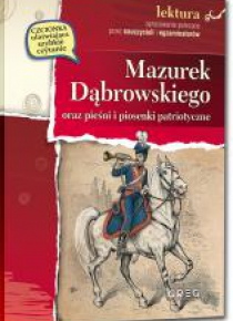 Mazurek Dąbrowskiego oraz pieśni i piosenki.. BR