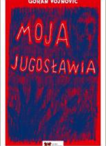 Moja Jugosławia