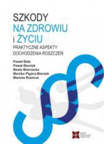 Szkody na zdrowiu i życiu