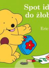 Spot idzie do żłobka