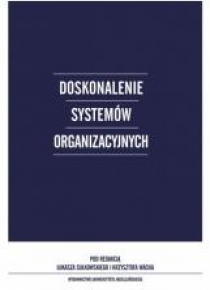 Doskonalenie systemów organizacyjnych