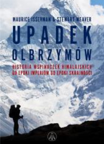 Upadek olbrzymów. Historia wspinaczek...