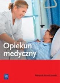 Opiekun medyczny. Podręcznik do nauki zawodu